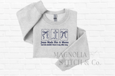 Jesus Made Her a Mama Sweatshirt