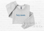 Boy Mom - Women's Sweatshirt