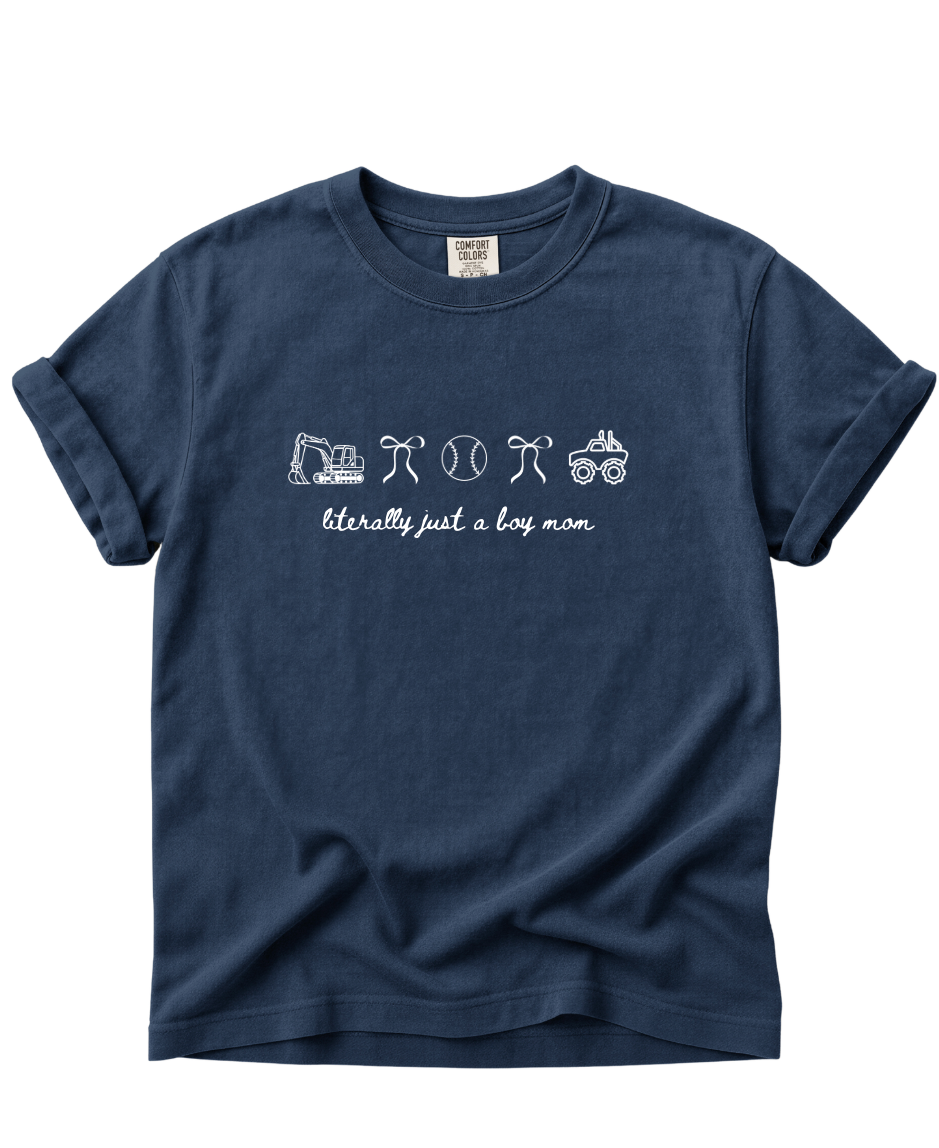 Literally Just a Boy Mom Tee